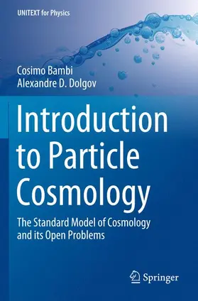 Dolgov / Bambi |  Introduction to Particle Cosmology | Buch |  Sack Fachmedien
