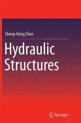 Chen |  Hydraulic Structures | Buch |  Sack Fachmedien