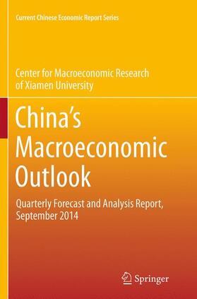 CMR of Xiamen University / Center for Macroeconomic Research of Xiamen University | China’s Macroeconomic Outlook | Buch | 978-3-662-51615-7 | sack.de