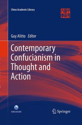 Alitto |  Contemporary Confucianism in Thought and Action | Buch |  Sack Fachmedien