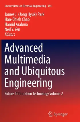 Park / Yen / Chao |  Advanced Multimedia and Ubiquitous Engineering | Buch |  Sack Fachmedien