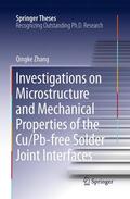 Zhang |  Investigations on Microstructure and Mechanical Properties of the Cu/Pb-free Solder Joint Interfaces | Buch |  Sack Fachmedien