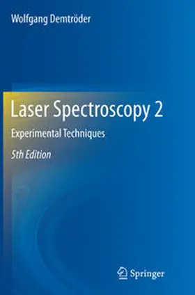 Demtröder |  Laser Spectroscopy 2 | Buch |  Sack Fachmedien