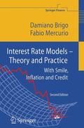 Mercurio / Brigo |  Interest Rate Models - Theory and Practice | Buch |  Sack Fachmedien