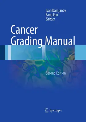 Damjanov / Fan |  Cancer Grading Manual | Buch |  Sack Fachmedien