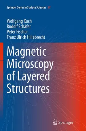 Kuch / Hillebrecht / Schäfer |  Magnetic Microscopy of Layered Structures | Buch |  Sack Fachmedien