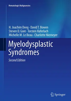 Deeg / Bowen / Niemeyer |  Myelodysplastic  Syndromes | Buch |  Sack Fachmedien