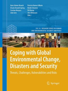 Brauch / Oswald Spring / Mesjasz | Coping with Global Environmental Change, Disasters and Security | Buch | 978-3-662-51799-4 | sack.de