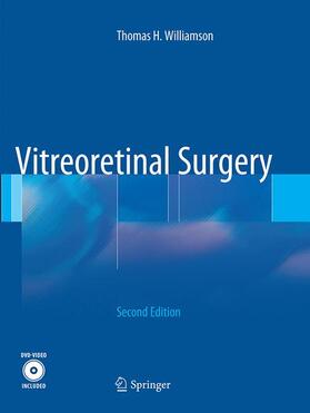 Williamson | Vitreoretinal Surgery | Buch | 978-3-662-51819-9 | sack.de