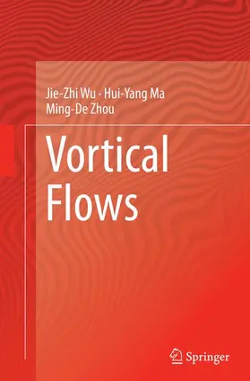 Wu / Zhou / Ma |  Vortical Flows | Buch |  Sack Fachmedien