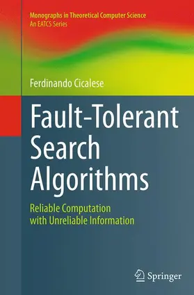Cicalese |  Fault-Tolerant Search Algorithms | Buch |  Sack Fachmedien
