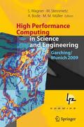 Wagner / Müller / Steinmetz |  High Performance Computing in Science and Engineering, Garching/Munich 2009 | Buch |  Sack Fachmedien