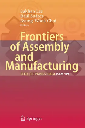 Lee / Choi / Suárez | Frontiers of Assembly and Manufacturing | Buch | 978-3-662-51992-9 | www.sack.de