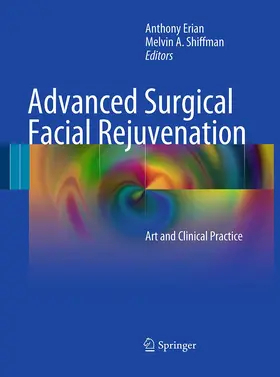 Erian / Shiffman |  Advanced Surgical Facial Rejuvenation | Buch |  Sack Fachmedien