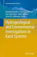 Andreo / Carrasco / LaMoreaux |  Hydrogeological and Environmental Investigations in Karst Systems | Buch |  Sack Fachmedien