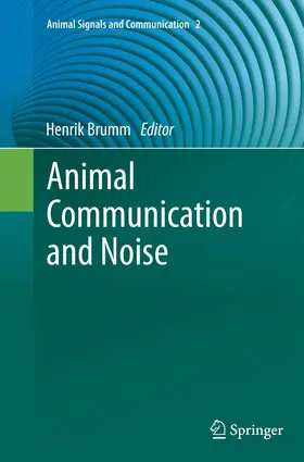 Brumm | Animal Communication and Noise | Buch | 978-3-662-52030-7 | sack.de