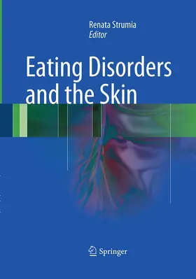 Strumia |  Eating Disorders and the Skin | Buch |  Sack Fachmedien