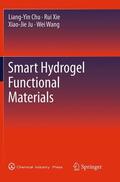 Chu / Wang / Xie |  Smart Hydrogel Functional Materials | Buch |  Sack Fachmedien