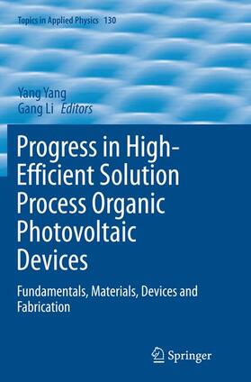 Li / Yang |  Progress in High-Efficient Solution Process Organic Photovoltaic Devices | Buch |  Sack Fachmedien