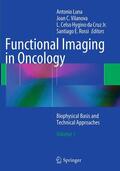 Luna / Rossi / Vilanova |  Functional Imaging in Oncology | Buch |  Sack Fachmedien