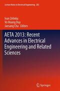Zelinka / Cha / Duy |  AETA 2013: Recent Advances in Electrical Engineering and Related Sciences | Buch |  Sack Fachmedien