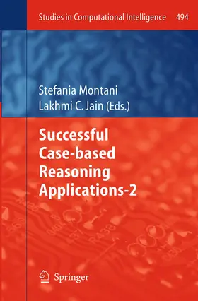 Montani / Jain | Successful Case-based Reasoning Applications-2 | Buch | 978-3-662-52136-6 | www.sack.de
