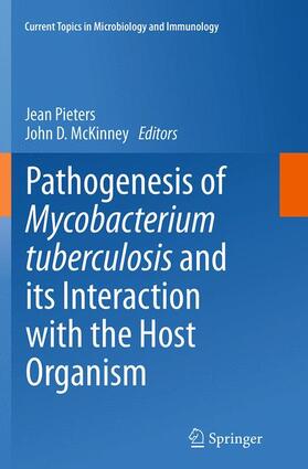 McKinney / Pieters | Pathogenesis of Mycobacterium tuberculosis and its Interaction with the Host Organism | Buch | 978-3-662-52142-7 | sack.de