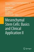 Weyand / Dominici / Kasper |  Mesenchymal Stem Cells -  Basics and Clinical Application II | Buch |  Sack Fachmedien