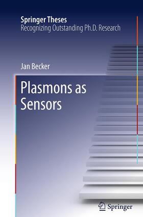 Becker | Plasmons as Sensors | Buch | 978-3-662-52210-3 | sack.de