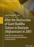 Margottini |  After the Destruction of Giant Buddha Statues in Bamiyan (Afghanistan) in 2001 | Buch |  Sack Fachmedien