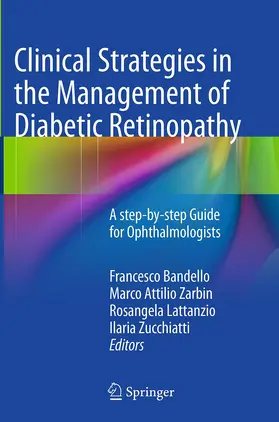 Bandello / Zarbin / Lattanzio |  Clinical Strategies in the Management of Diabetic Retinopathy | Buch |  Sack Fachmedien
