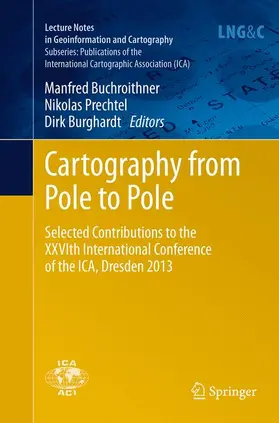 Buchroithner / Burghardt / Prechtel | Cartography from Pole to Pole | Buch | 978-3-662-52219-6 | sack.de