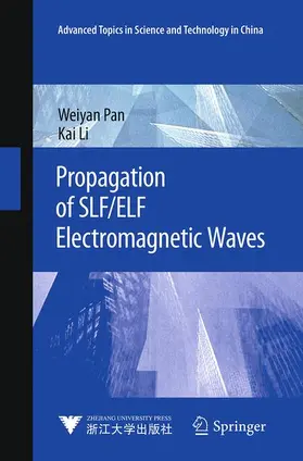 Li / Pan |  Propagation of SLF/ELF Electromagnetic Waves | Buch |  Sack Fachmedien