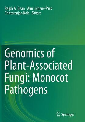 Dean / Kole / Lichens-Park | Genomics of Plant-Associated Fungi: Monocot Pathogens | Buch | 978-3-662-52277-6 | sack.de