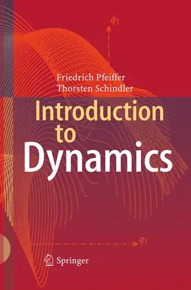 Schindler / Pfeiffer |  Introduction to Dynamics | Buch |  Sack Fachmedien