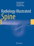 Kang / Kwon / Lee |  Radiology Illustrated: Spine | Buch |  Sack Fachmedien
