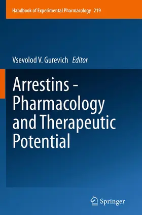 Gurevich |  Arrestins - Pharmacology and Therapeutic Potential | Buch |  Sack Fachmedien