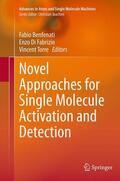 Benfenati / Torre / Di Fabrizio |  Novel Approaches for Single Molecule Activation and Detection | Buch |  Sack Fachmedien