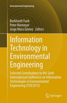Funk / Gómez / Niemeyer | Information Technology in Environmental Engineering | Buch | 978-3-662-52341-4 | sack.de