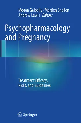 Galbally / Snellen / Lewis |  Psychopharmacology and Pregnancy | Buch |  Sack Fachmedien