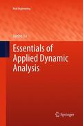 Jia |  Essentials of Applied Dynamic Analysis | Buch |  Sack Fachmedien