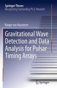 van Haasteren |  Gravitational Wave Detection and Data Analysis for Pulsar Timing Arrays | Buch |  Sack Fachmedien