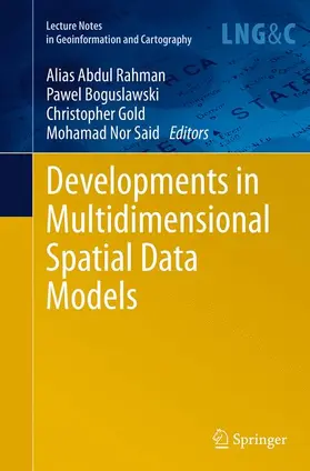 Abdul Rahman / Said / Boguslawski |  Developments in Multidimensional Spatial Data Models | Buch |  Sack Fachmedien