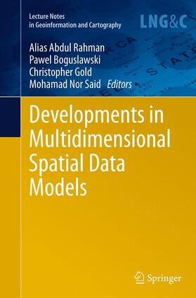 Abdul Rahman / Said / Boguslawski | Developments in Multidimensional Spatial Data Models | Buch | 978-3-662-52389-6 | sack.de