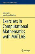 Merrien / Lyche |  Exercises in Computational Mathematics with MATLAB | Buch |  Sack Fachmedien