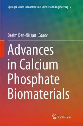 Ben-Nissan |  Advances in Calcium Phosphate Biomaterials | Buch |  Sack Fachmedien