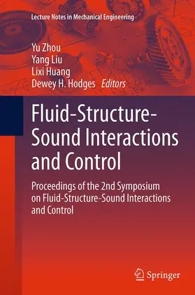 Zhou / Hodges / Liu |  Fluid-Structure-Sound Interactions and Control | Buch |  Sack Fachmedien