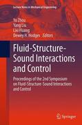 Zhou / Hodges / Liu |  Fluid-Structure-Sound Interactions and Control | Buch |  Sack Fachmedien