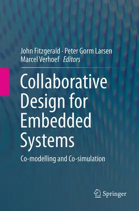 Fitzgerald / Verhoef / Larsen |  Collaborative Design for Embedded Systems | Buch |  Sack Fachmedien