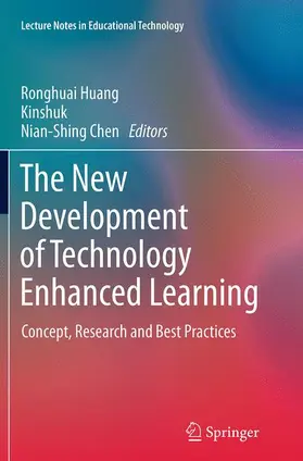 Huang / Chen / Kinshuk |  The New Development of Technology Enhanced Learning | Buch |  Sack Fachmedien